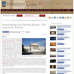 Personalizing Civil Liberties Abuses - The Case of Dr. Al-Arian