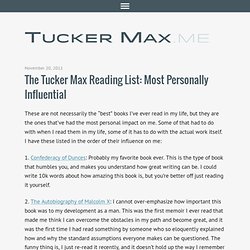 The Tucker Max Reading List: Most Personally Influential