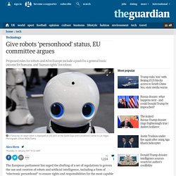 Give robots 'personhood' status, EU committee argues