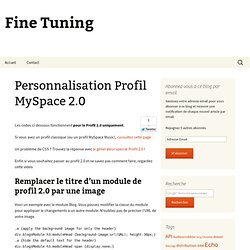 Personnalisation MySpace Profil 2.0