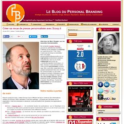 Créer sa revue de presse personnalisée avec Scoop.it