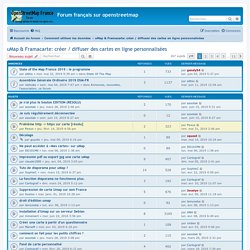 uMap & Framacarte: créer / diffuser des cartes en ligne personnalisées - Forum français sur openstreetmap
