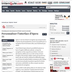 Personnaliser l'interface d'Opera 11 - Changer l'apparence de son navigateur Internet - L'Internaute High-tech