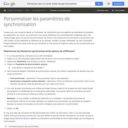 Personnaliser les paramètres de synchronisation - Centre d'aide Google Chrome OS