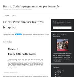 Latex : Personnaliser les titres (chapter)