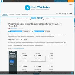 Personnalisez votre curseur de souris facilement avec CSS Cursor et Cursor Editor