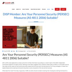 DISP Member: Are Your Personnel Security (PERSEC) Measures (AS 4811 2006) Suitable?