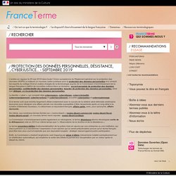 Protection des données personnelles, désistance, cyberjustice... - septembre 2019 / Actualités / FranceTerme