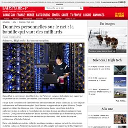 Données personnelles sur le net : la bataille qui vaut des milliards - 21/10/2013