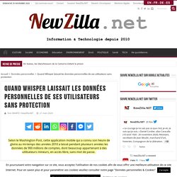 Quand Whisper laissait les données personnelles de ses utilisateurs sans protection - NewZilla.NET
