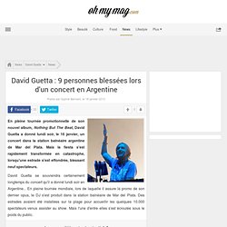 David Guetta : 9 personnes blessées lors d'un concert en Argentine