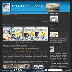 PERSPECTIVE (S) - L'Atelier du Saphir