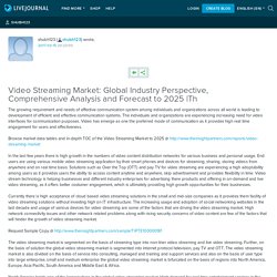 Video Streaming Market: Global Industry Perspective, Comprehensive Analysis and Forecast to 2025