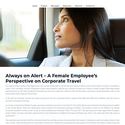 Always on Alert – A Female Employee’s Perspective on Corporate Travel - Beepnbook