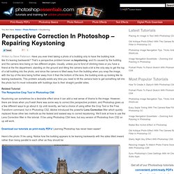 Perspective Correction In Photoshop - Repairing Keystoning