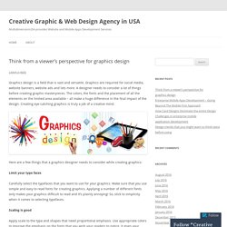 Think from a viewer’s perspective for graphics design