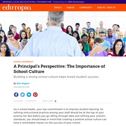 A Principal’s Perspective: The Importance of School Culture