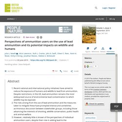 PEOPLE AND NATURE 03/06/19 Perspectives of ammunition users on the use of lead ammunition and its potential impacts on wildlife and humans