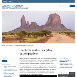 Elections maliennes bilan et perspectives « askiamohamed