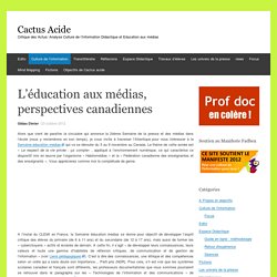 L’éducation aux médias, perspectives canadiennes