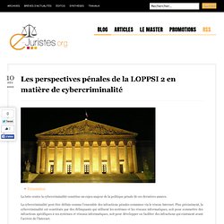 Les perspectives pénales de la LOPPSI 2 en matière de cybercriminalité