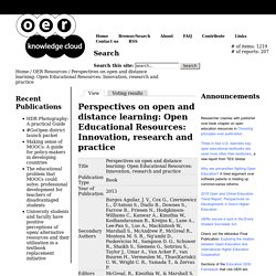 Perspectives on open and distance learning: Open Educational Resources: Innovation, research and practice