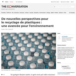 De nouvelles perspectives pour le recyclage de plastiques : une avancée pour l’environnement