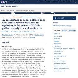 BMC PUBLIC HEALTH 25/06/20 Lay perspectives on social distancing and other official recommendations and regulations in the time of COVID-19: a qualitative study of social media posts