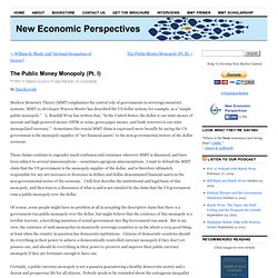 The Public Money Monopoly (Pt. I) - New Economic PerspectivesNew Economic Perspectives