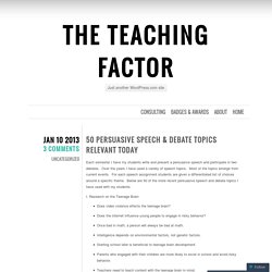 50 Persuasive Speech & Debate Topics Relevant Today