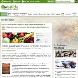 223 fois moins de pesticides dans les fruits et légumes bio
