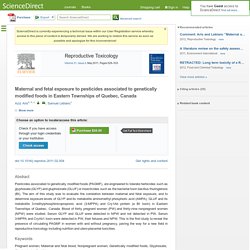 Maternal and fetal exposure to pesticides associated to genetically modified foods in Eastern Townships of Quebec, Canada