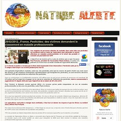 28/02/2012...France, Pesticides: des victimes demandent le classement en maladie professionnelle