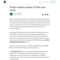 Pestle analysis points in Nike case study - kady smith - Medium