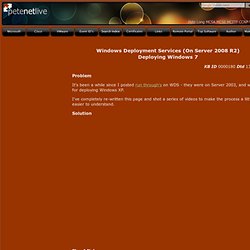 KB0000180 - Windows Deployment Services (On Server 2008 R2) Deploying Windows 7