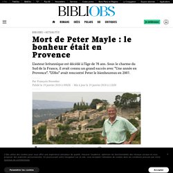 Mort de Peter Mayle : le bonheur était en Provence