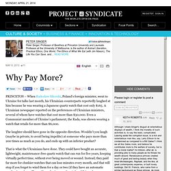 Why Pay More? by Peter Singer