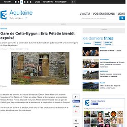 Gare de Cette-Eygun : Eric Pétetin bientôt expulsé - JUSTICE