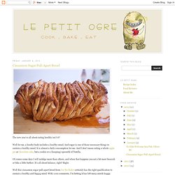 Le Petit Ogre: Cinnamon Sugar Pull-Apart Bread