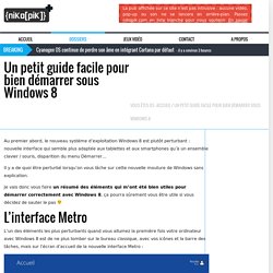 Un petit guide facile pour bien démarrer sous Windows 8
