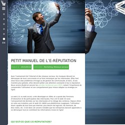 PETIT MANUEL DE L'E-RÉPUTATION