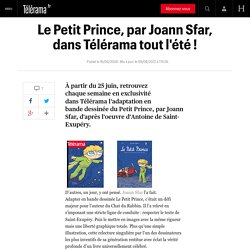 Le Petit Prince, par Joann Sfar, dans Télérama tout l'été ! - Autres