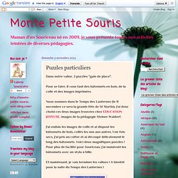 Monte Petite Souris: Puzzles particuliers