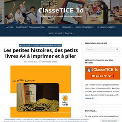 Les petites histoires, des petits livres A4 à imprimer et à plier – ClasseTICE 1d