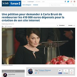Une pétition pour demander à Carla Bruni de rembourser les 410 000 euros dépensés pour la création de son site internet