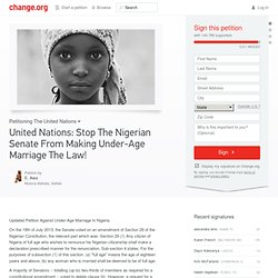 Stop The Nigerian Senate From Making Under-Age Marriage The Law!