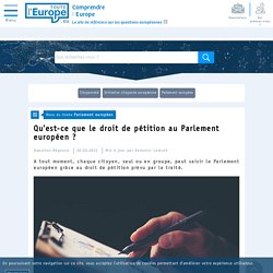 Qu'est-ce que le droit de pétition au Parlement européen ? - Parlement européen - Toute l'Europe