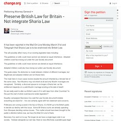 Preserve British Law for Britain - Not integrate Sharia Law