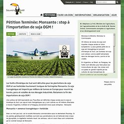 Monsanto : stop à l'importation de soja OGM !
