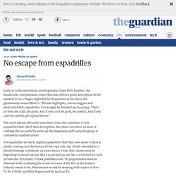 Alexis Petridis: No escape from espadrilles